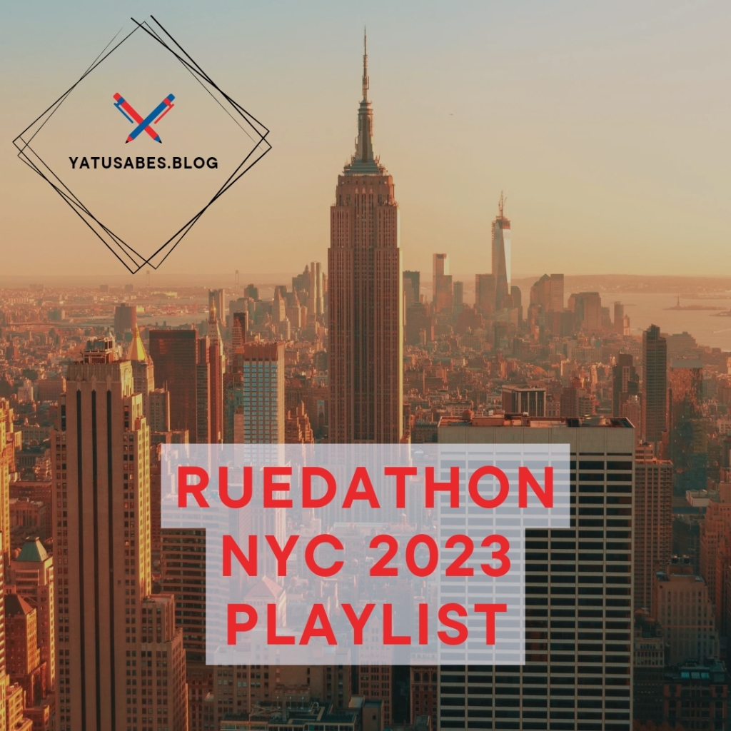 Ruedathon NYC 2023 Playlist